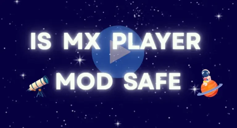 is mx player mod safe